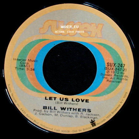 Bill Withers - The Gift Of Giving / Let Us Love side B