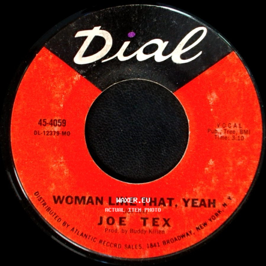 Joe Tex - Woman Like That, Yeah / I'm Going And Get It side A