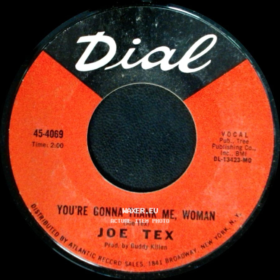 Joe Tex - You're Gonna Thank Me, Woman / Men Are Gettin' Scarce side A
