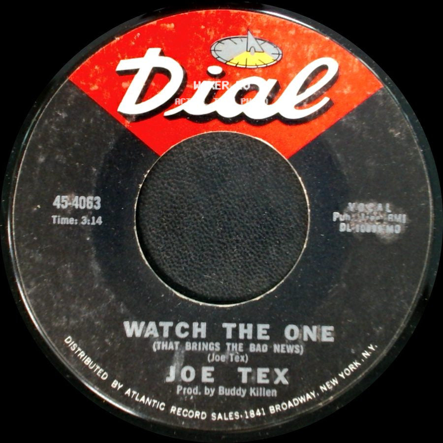Joe Tex - Skinny Legs And All / Watch The One (That Brings The Bad News) side B
