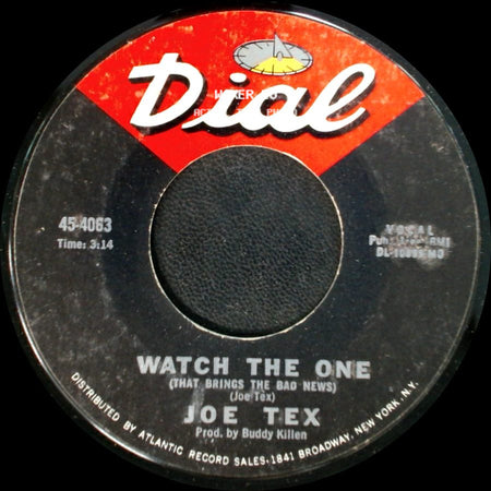 Joe Tex - Skinny Legs And All / Watch The One (That Brings The Bad News) side B