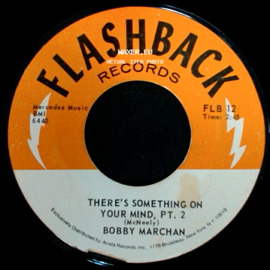Bobby Marchan - There's Something On Your Mind, Pt. 2 / There's Something On Your Mind, Pt. 1 side A
