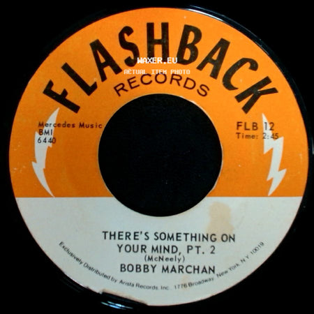 Bobby Marchan - There's Something On Your Mind, Pt. 2 / There's Something On Your Mind, Pt. 1 side A