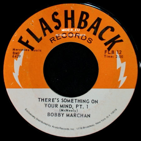 Bobby Marchan - There's Something On Your Mind, Pt. 2 / There's Something On Your Mind, Pt. 1 side B