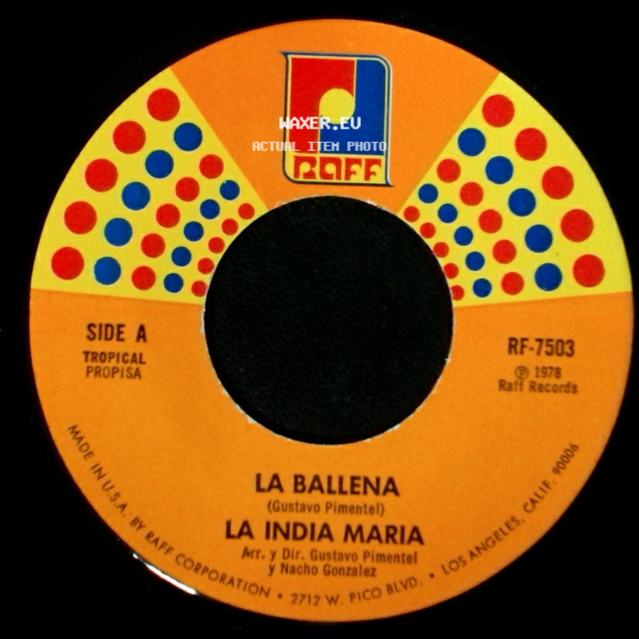 La India Maria - La Ballena / Como Que Quieres Y Como Que No side A