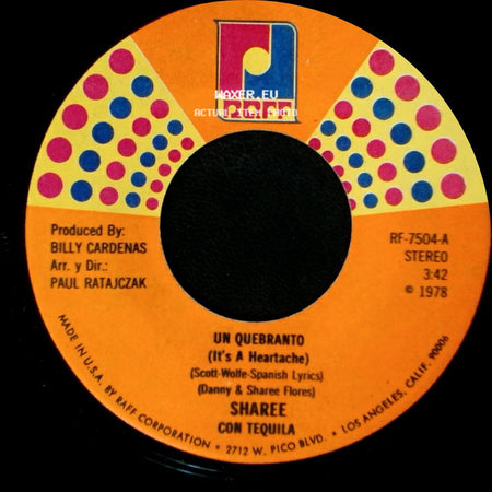 Sharee / Sharee Con Tequila - Si Tu Te Vas (Just Because) / Un Quebranto (It's A Heartache) side B