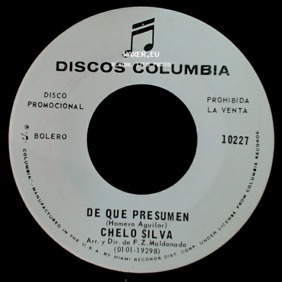 Chelo Silva - De Que Presumen / Desvistete side A