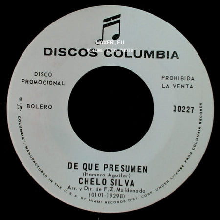 Chelo Silva - De Que Presumen / Desvistete side A