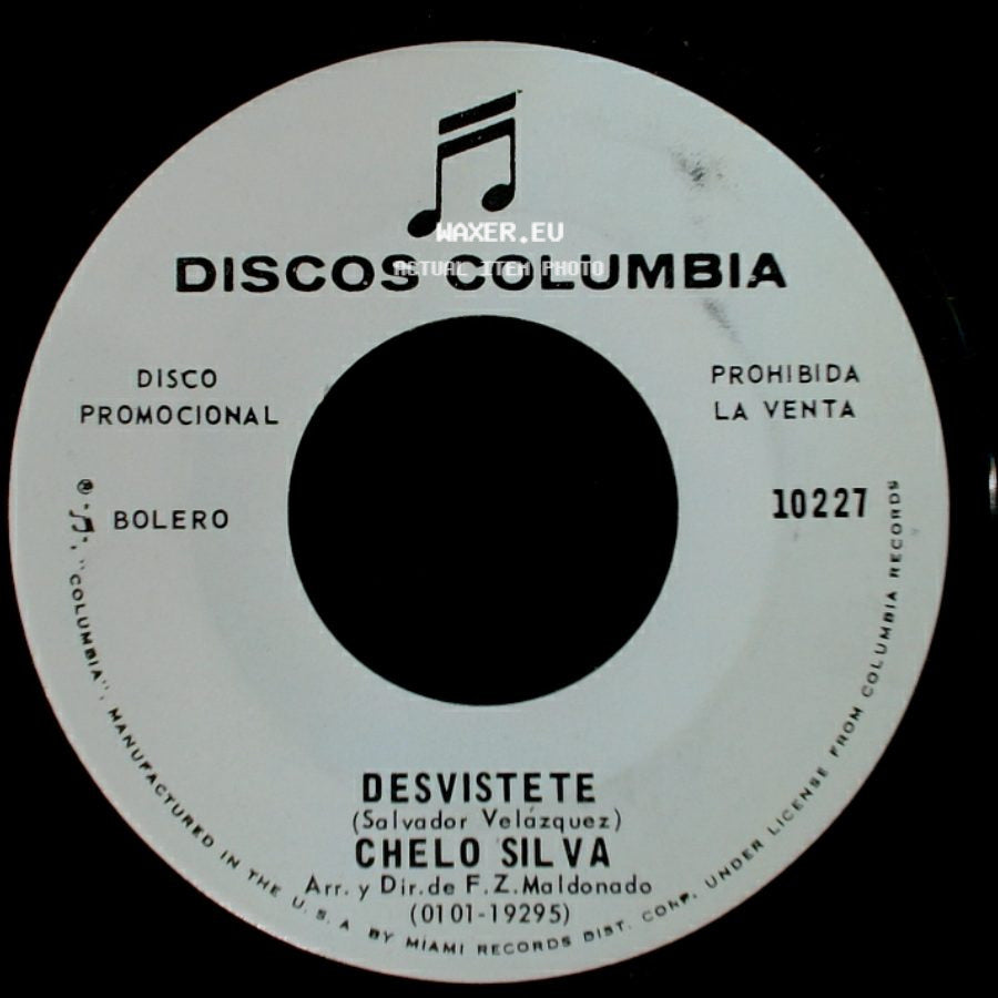 Chelo Silva - De Que Presumen / Desvistete side B