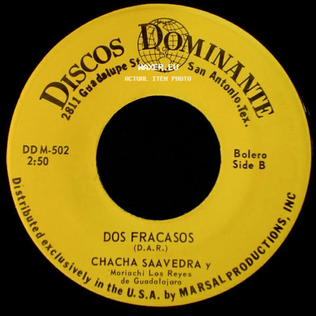Chacha Saavedra Y Mariachi Los Reyes De Guadalajara - Volveras Por Mi / Dos Fracasos side B
