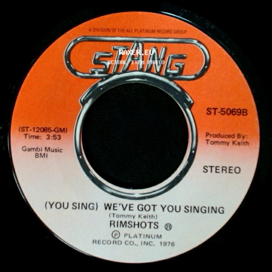 Rimshots - We've Got You Singing / (You Sing) We've Got You Singing side B