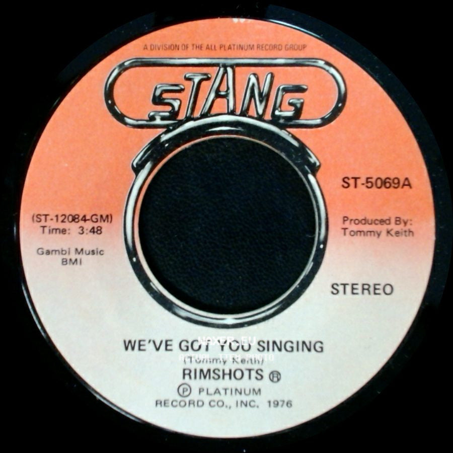 Rimshots - We've Got You Singing / (You Sing) We've Got You Singing side A