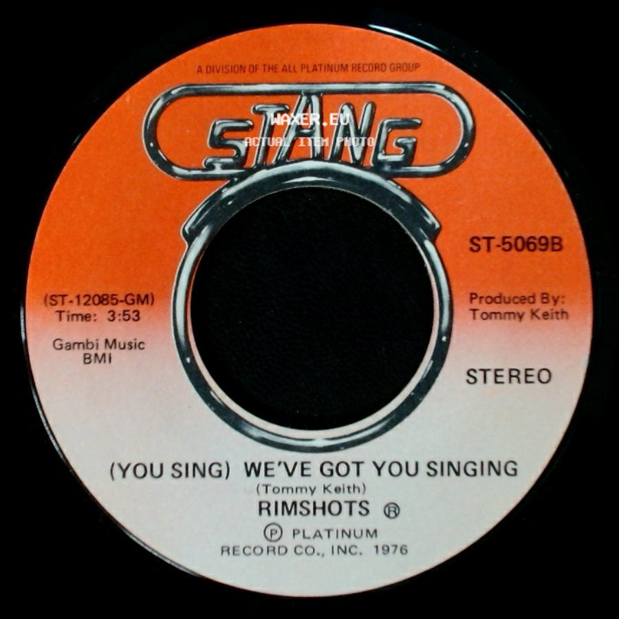 Rimshots - We've Got You Singing / (You Sing) We've Got You Singing side B