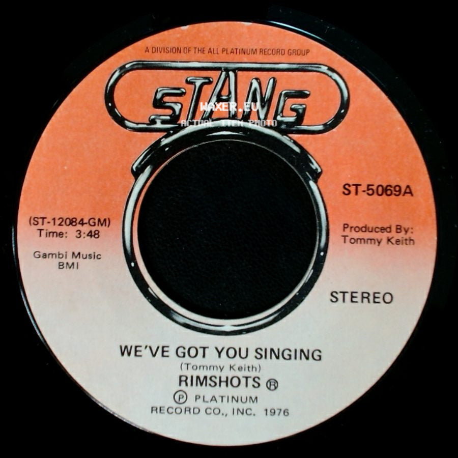 Rimshots - We've Got You Singing / (You Sing) We've Got You Singing side A