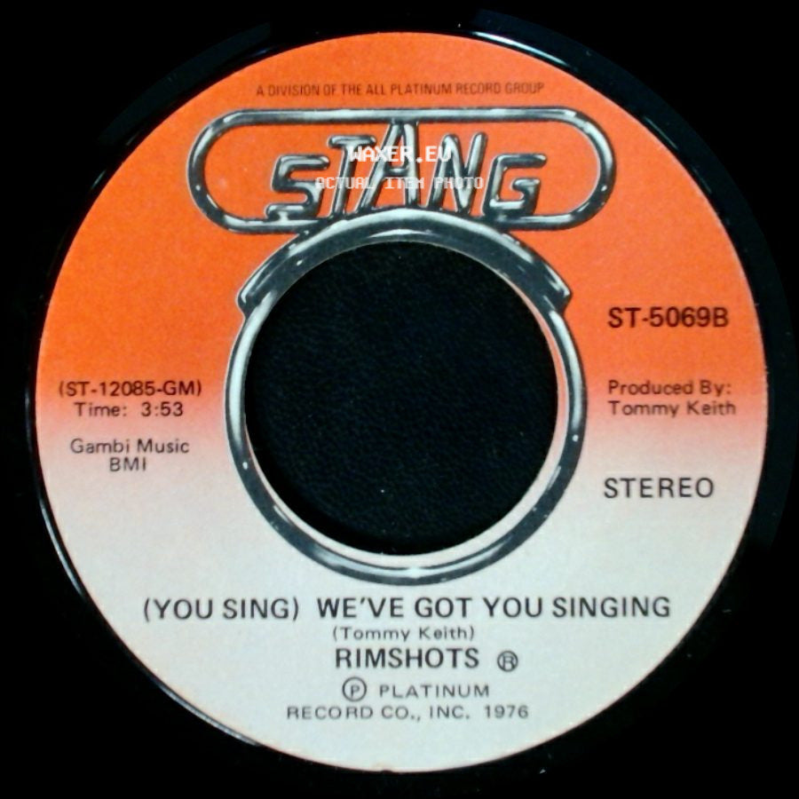 Rimshots - We've Got You Singing / (You Sing) We've Got You Singing side B
