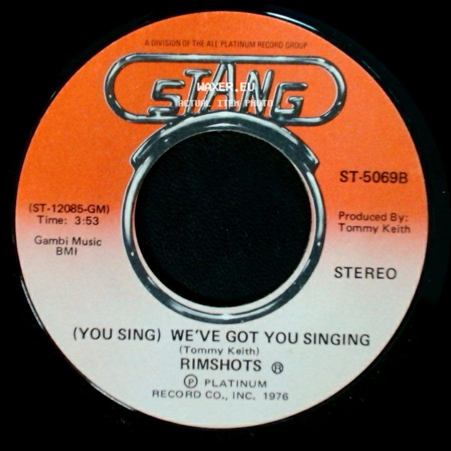 Rimshots - We've Got You Singing / (You Sing) We've Got You Singing side B