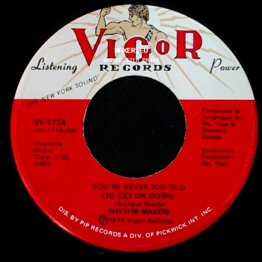 Rhythm Makers - You're Never Too Old (To Get On Down) / You're Never Too Old (To Get On Down) side A