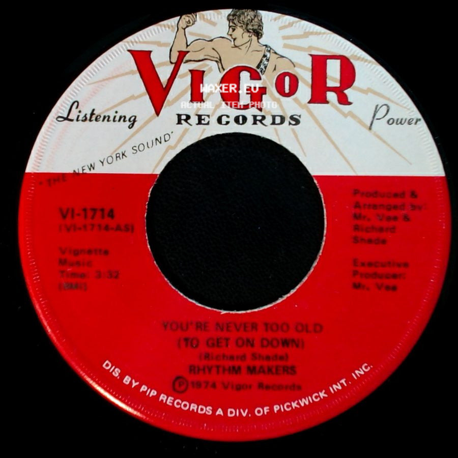 Rhythm Makers - You're Never Too Old (To Get On Down) / You're Never Too Old (To Get On Down) side B