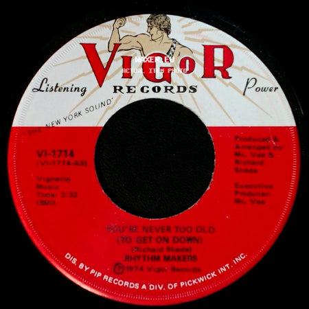 Rhythm Makers - How Much I Love You / You're Never Too Old (To Get On Down) side B