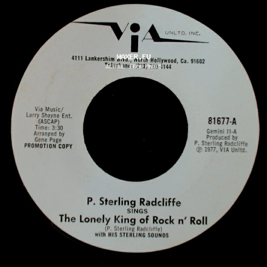 P. Sterling Radcliffe - The Lonely King Of Rock N' Roll / Roamin' (Till I Find The One I Love) side A