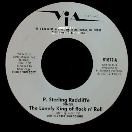 P. Sterling Radcliffe - The Lonely King Of Rock N' Roll / Roamin' (Till I Find The One I Love) side A