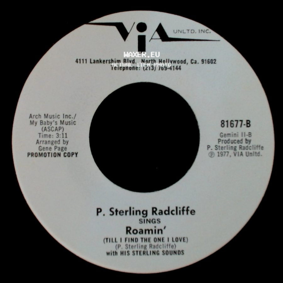 P. Sterling Radcliffe - The Lonely King Of Rock N' Roll / Roamin' (Till I Find The One I Love) side B
