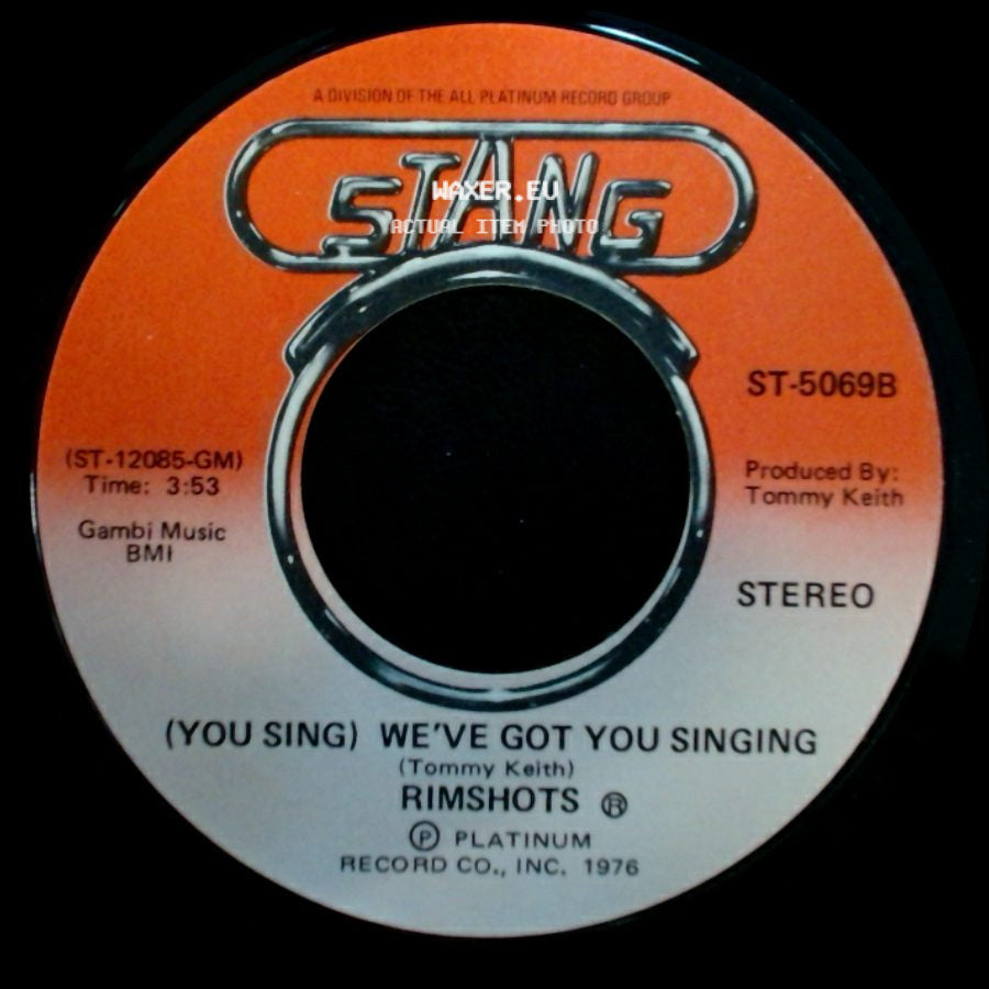 Rimshots - We've Got You Singing / (You Sing) We've Got You Singing side B