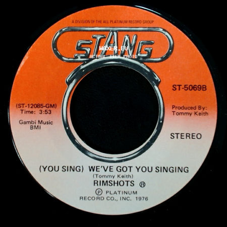 Rimshots - We've Got You Singing / (You Sing) We've Got You Singing side B