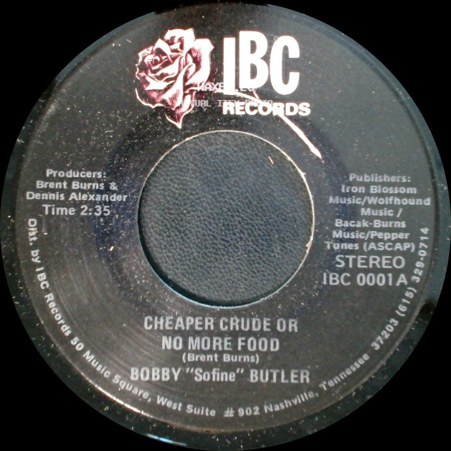 Bobby "Sofine" Butler - Cheaper Crude Or No More Food / Bobby's (Nervous) Breakdown side A