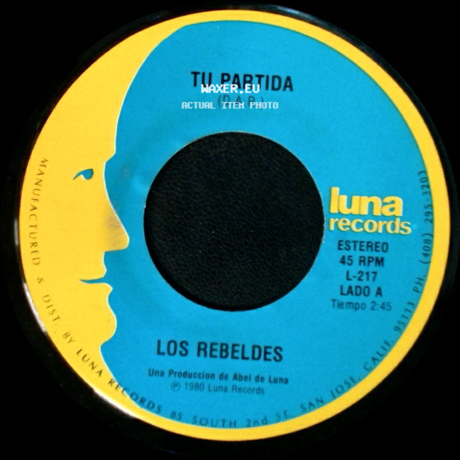 Los Rebeldes - Tu Partida / Albur De Amor side A