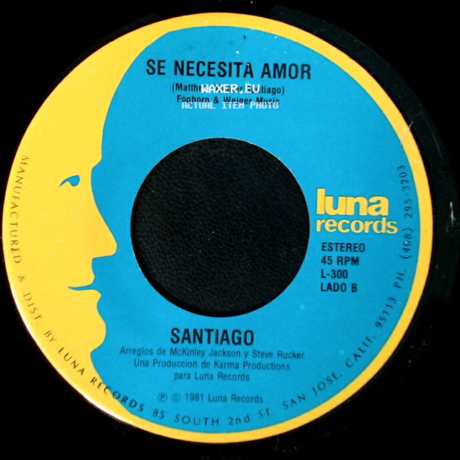 Santiago - Contigo Nunca Mas / Se Necesita Amor side B