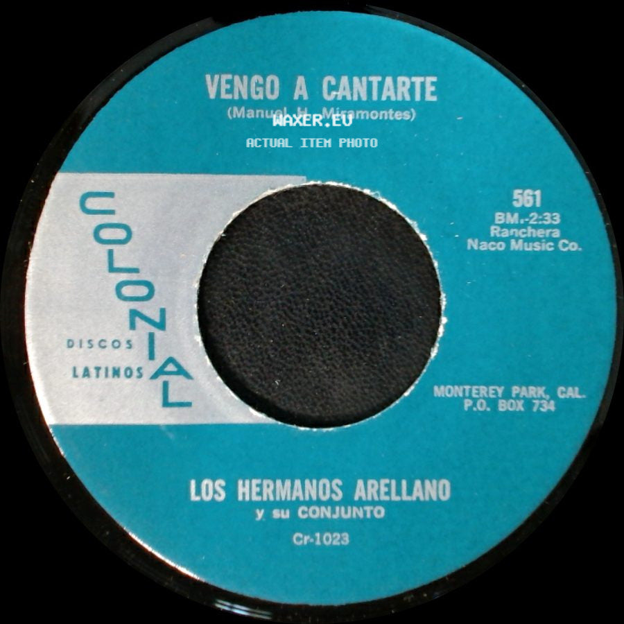 Los Hermanos Arellano Y Su Conjunto - Vengo A Cantarte / Club Tampico side A