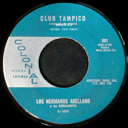 Los Hermanos Arellano Y Su Conjunto - Vengo A Cantarte / Club Tampico side B