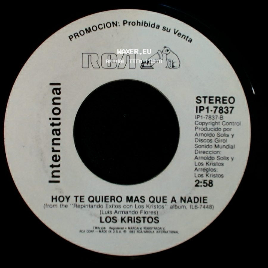 Los Kristos - Ahora / Hoy Te Quiero Mas Que A Nadie side B