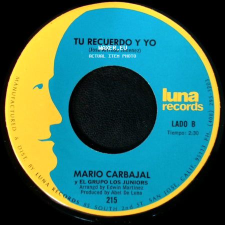 Mario Carbajal Y El Grupo Los Juniors - Dos Rosas / Tu Recuerdo Y Yo side B