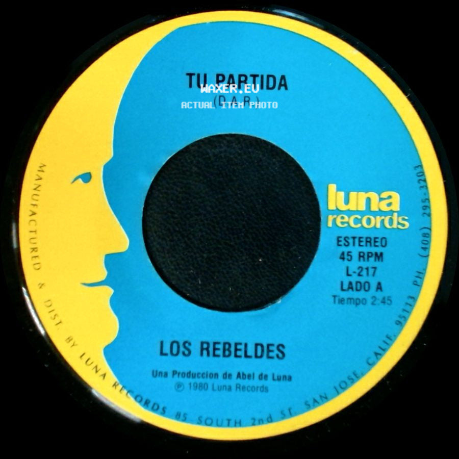 Los Rebeldes - Tu Partida / Albur De Amor (D.A.R.) side A