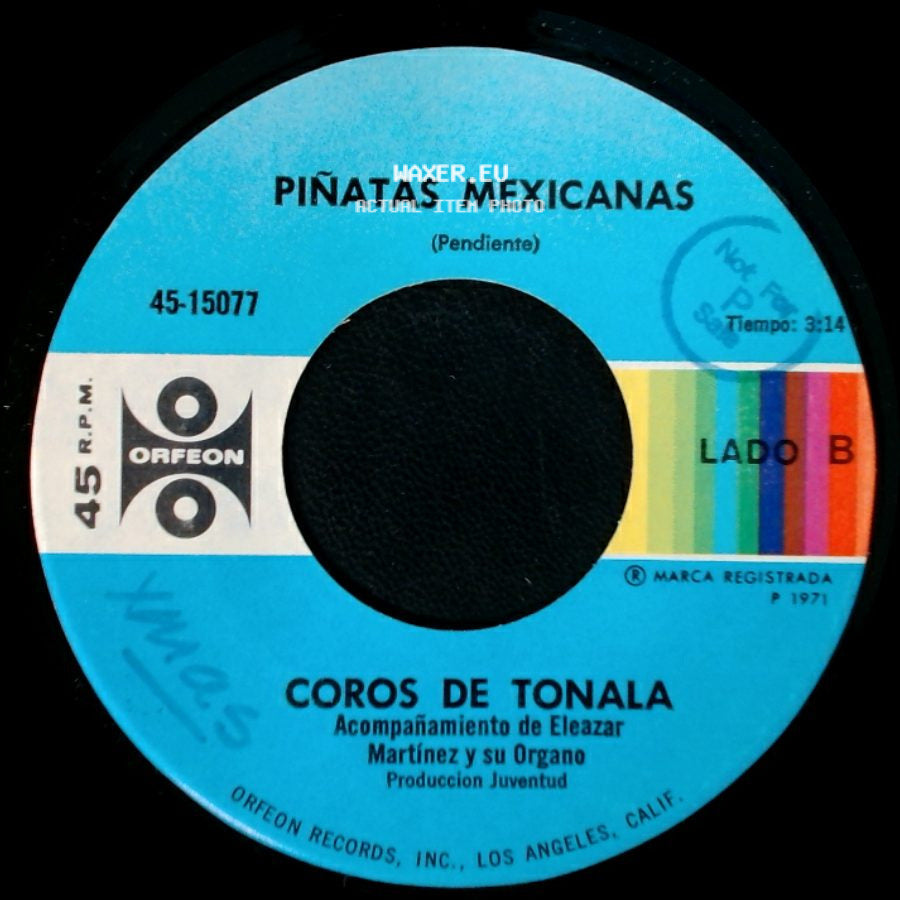 Coros De Tonala - Virgencita Bonita / Piñatas Mexicanas (Pendiente) side B