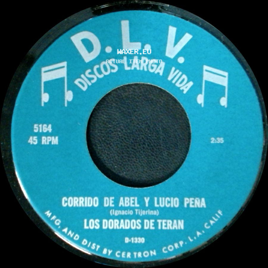 Los Dorados De Teran - Tu Alla Y Yo Aqui / Corrido De Abel Y Lucio Peña side B
