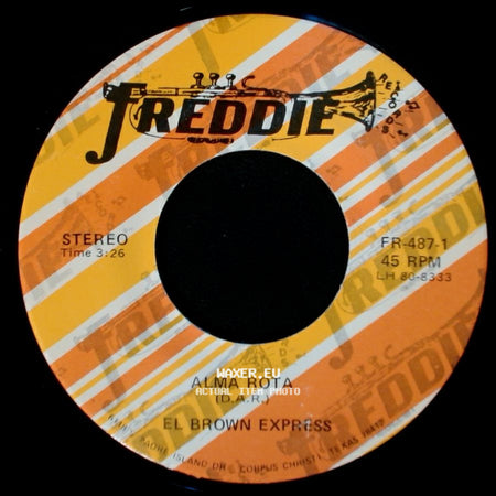 El Brown Express - Alma Rota / No Te Puedo Olvidar side A