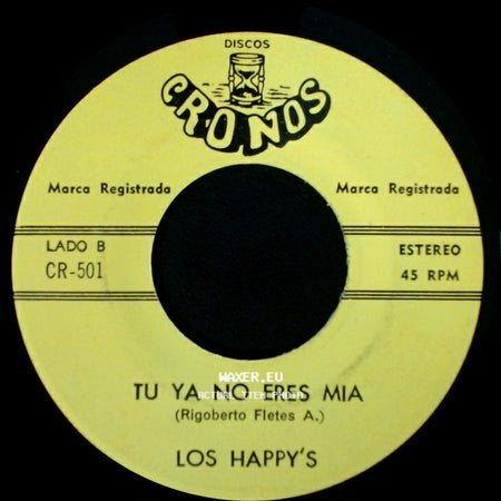 Los Happy's - Ay Chatita / Tu Ya No Eres Mia side B