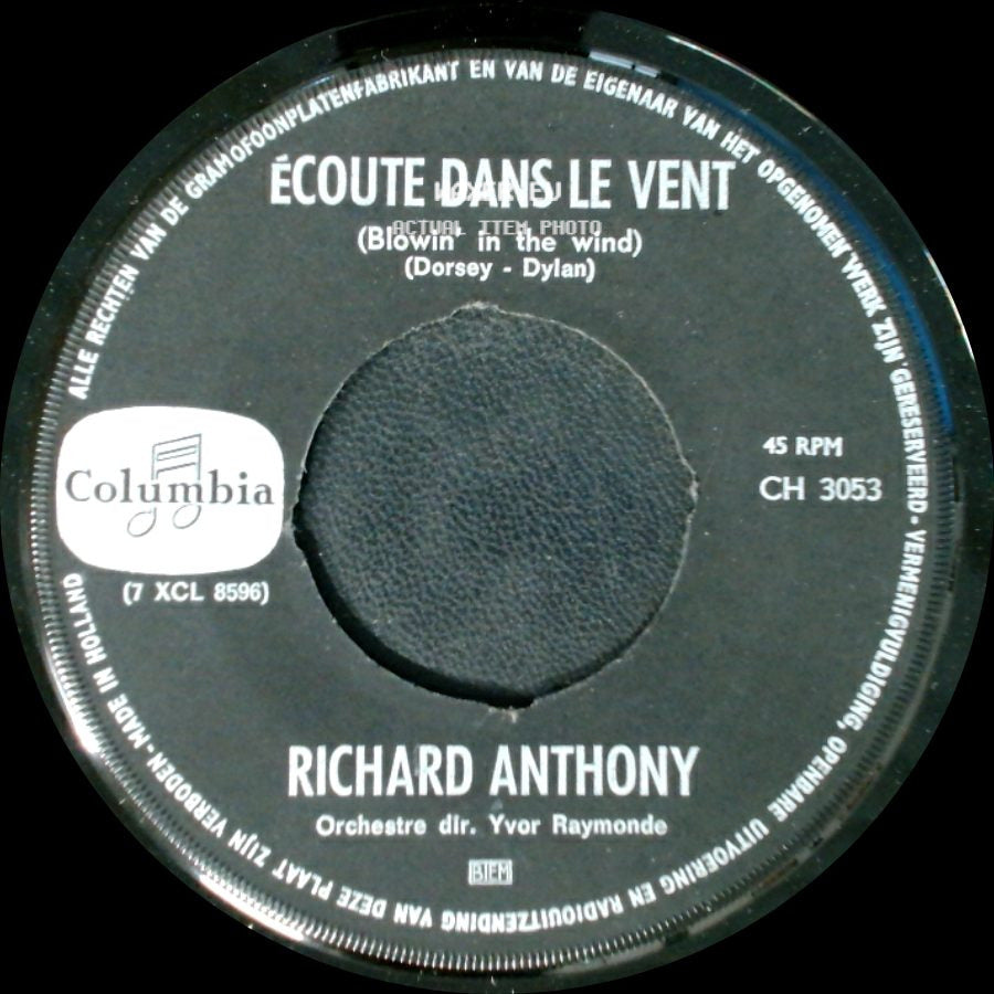 Richard Anthony - Écoute Dans Le Vent (Blowin' In The Wind) / Elle A Dit Non side A