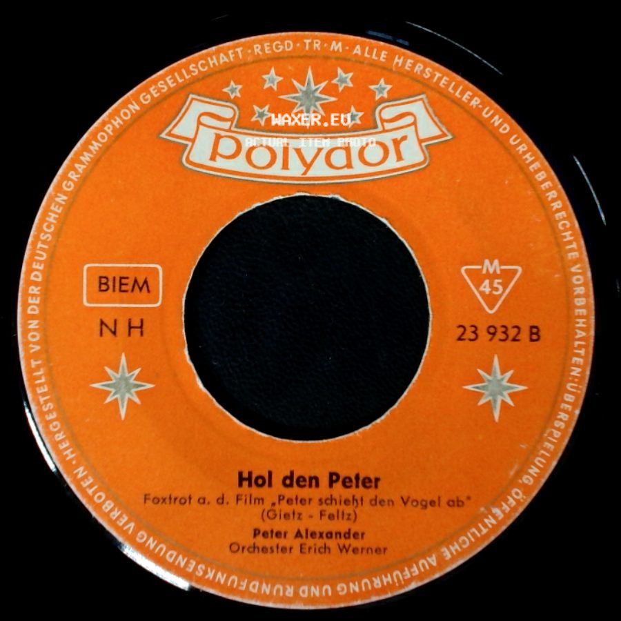 Peter Alexander - Tschau, Tschau Bambina / Hol Den Peter side B