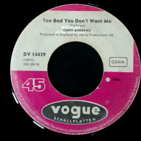 Chris Andrews - Yesterday Man / Too Bad You Don't Want Me side B