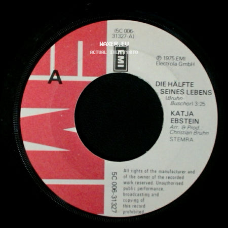 Katja Ebstein - Die Hälfte Seines Lebens / Eine Strasse, Ein Paar Freunde side A