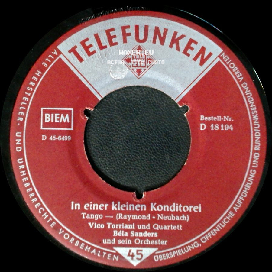 Vico Torriani Und Quartett, Béla Sanders Und Sein Orchester - Das Alte Spinnrad (The Old Spinning Wheel) / In Einer Kleinen Konditorei side B