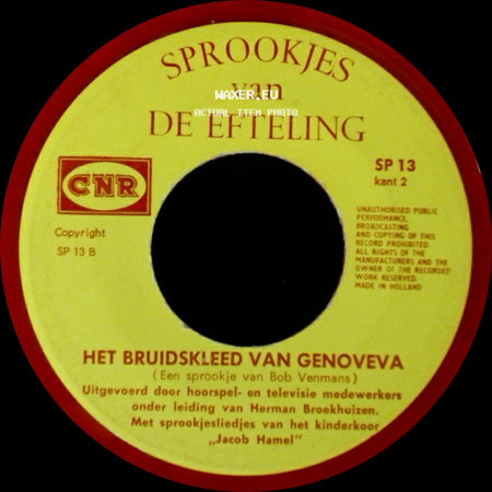 Sprookjes Van De Efteling - Het Bruidskleed Van Genoveva / Het Bruidskleed Van Genoveva side A