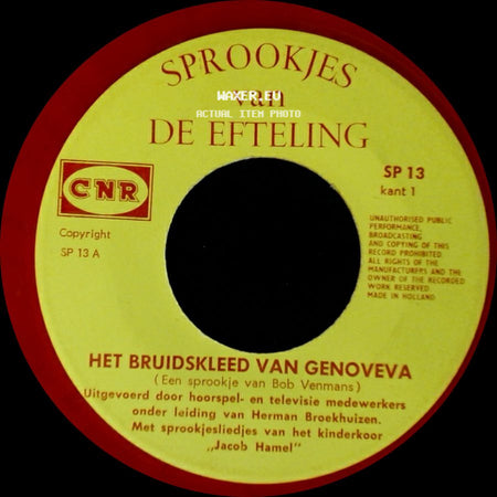 Sprookjes Van De Efteling - Het Bruidskleed Van Genoveva / Het Bruidskleed Van Genoveva side B