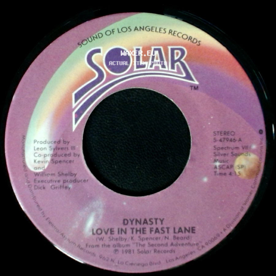 Dynasty - Love In The Fast Lane / High Time (I Left You Baby) side A