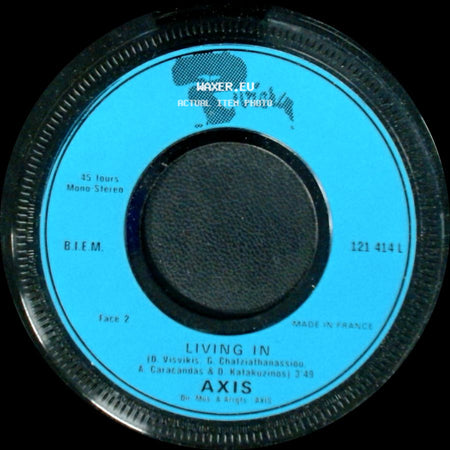 Axis - Living In / Ela Ela side A