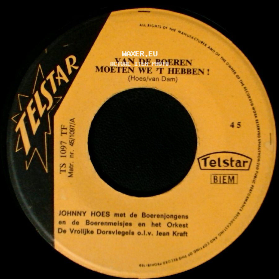 Johnny Hoes Met De Boerenjongens En De Boerenmeisjes En Het Orkest De Vrolijke Dorsvlegels O.L.V. Jean Kraft - Van De Boeren Moeten We 't Hebben! / Ik Moet Naar De Bajes! (Het Drama Van De Vrije Boer) side A